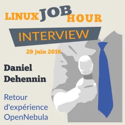 LINUX JOB HOUR - interview - Daniel Dehennin