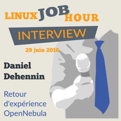 LINUX JOB HOUR - interview - Daniel Dehennin
